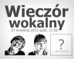 WIECZÓR WOKALNY
